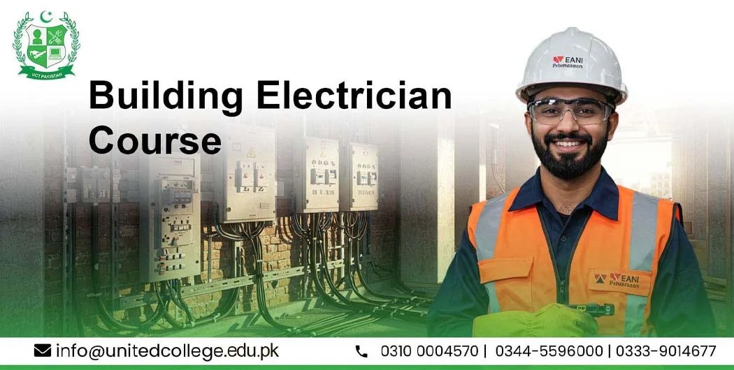 Building Electrician Course in Rawalpindi with Practical Training – Start Your Technical Career in Pakistan