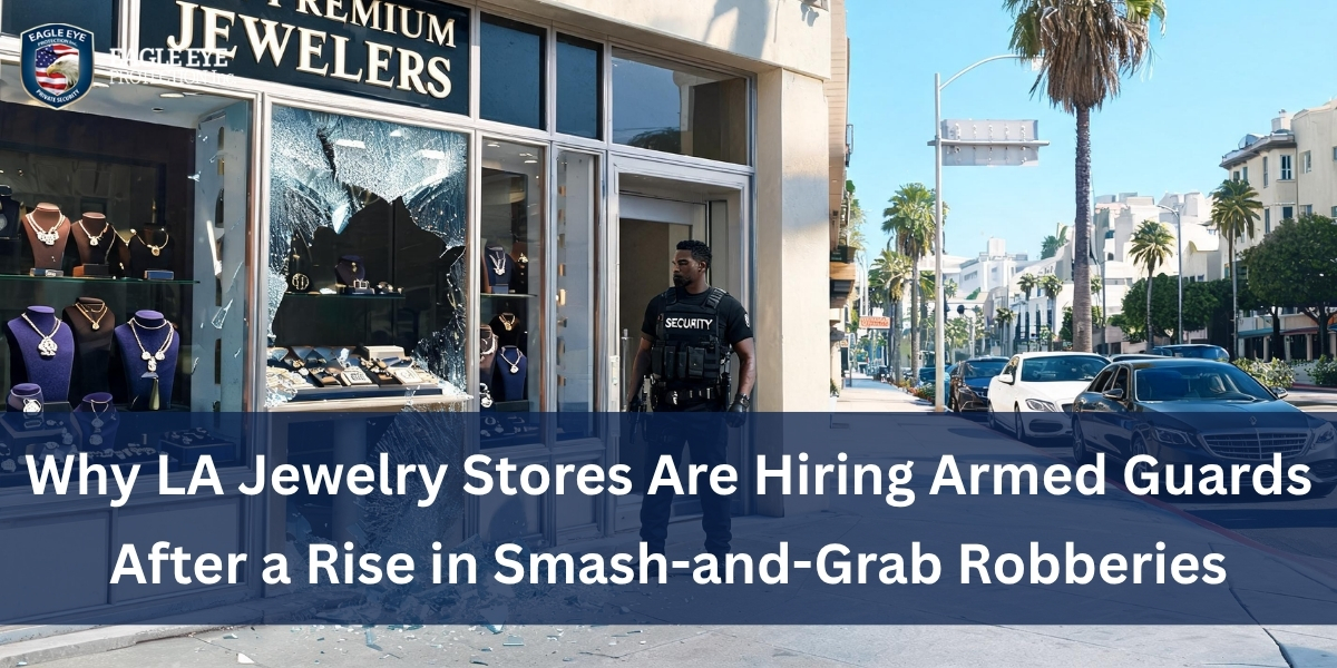jewelry store robbery prevention los angeles guard