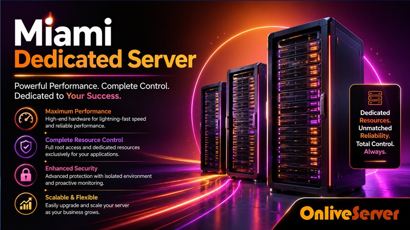 Miami Dedicated Server