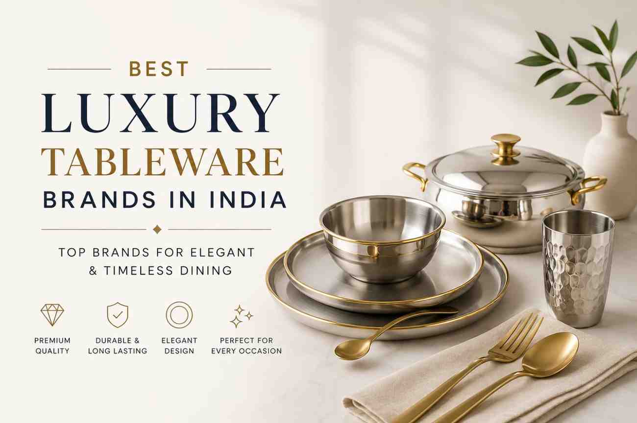 Best Luxury Tableware Brands in India