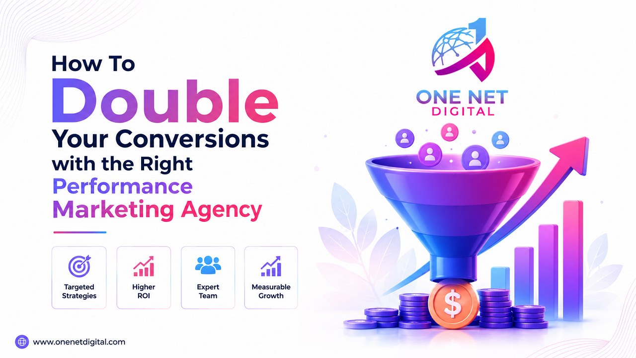 How To Double Your Conversions with the Right Performance Marketing Agency