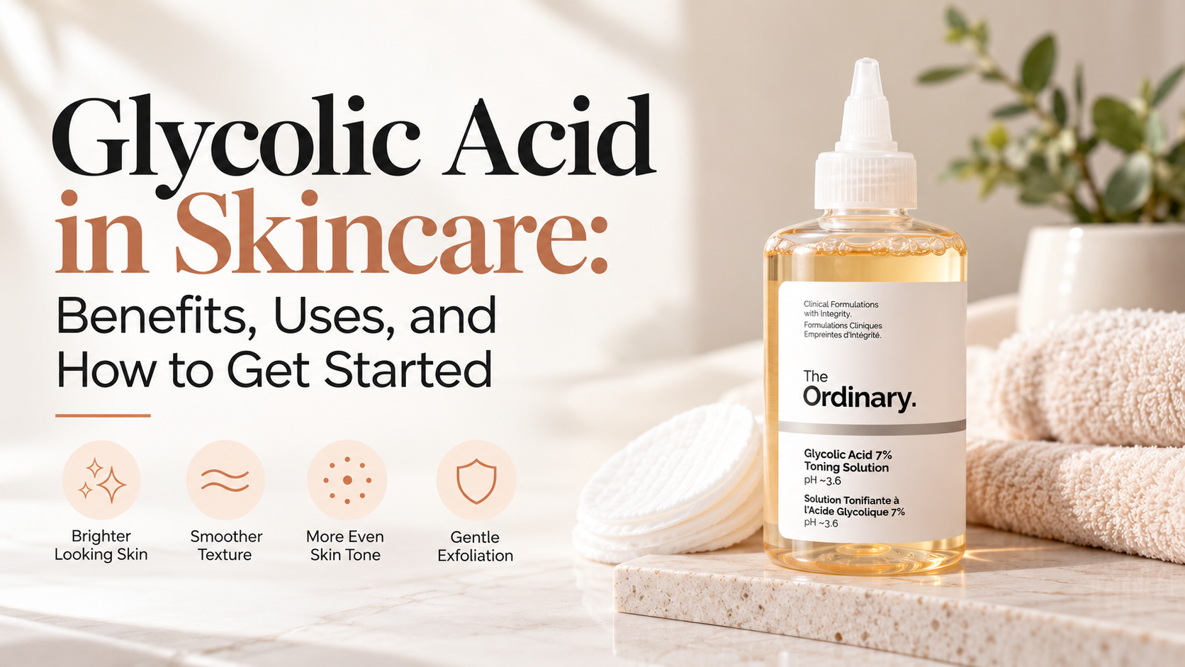 The Ordinary Glycolic Acid 7% Toning Solution